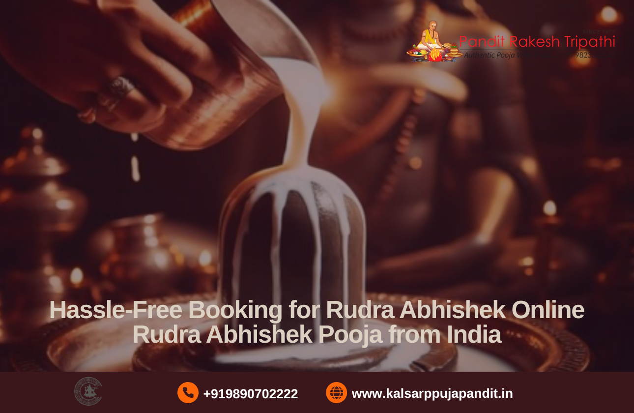 Hassle-Free Booking for Rudra Abhishek : Online Rudra Abhishek Pooja from India