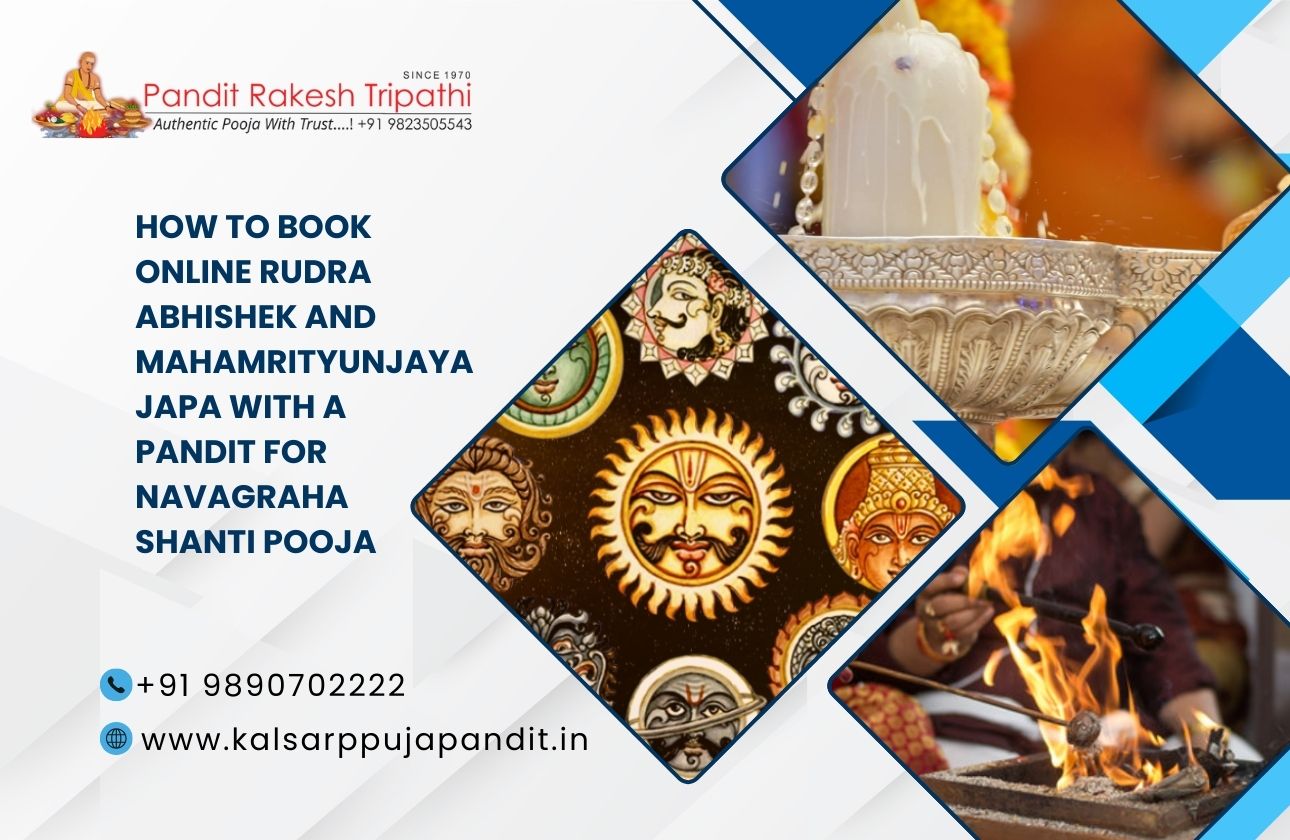 How to Book Online Rudra Abhishek and Mahamrityunjaya Japa with a Pandit for Navagraha Shanti Pooja