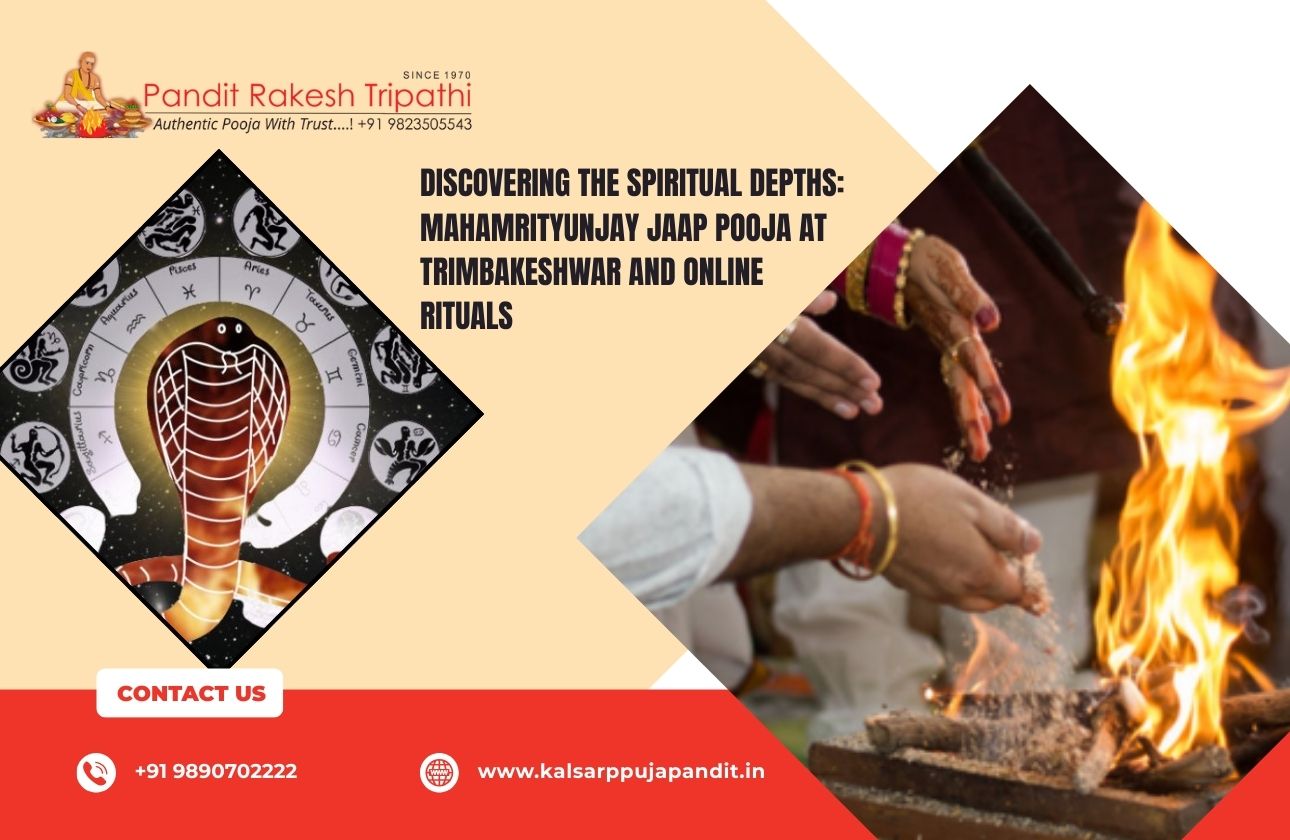 Discovering the Spiritual Depths: Mahamrityunjay Jaap Pooja at Trimbakeshwar and Online Rituals