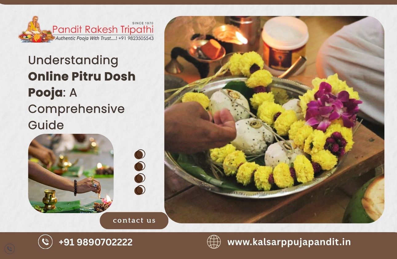 Understanding Online Pitru Dosh Pooja: A Comprehensive Guide